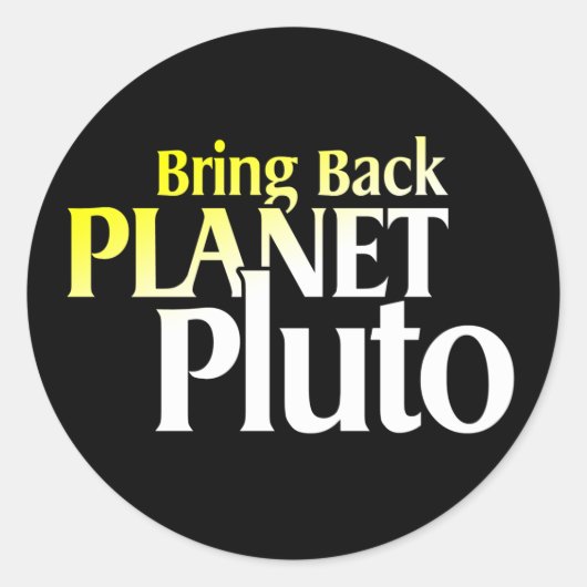Breng Planet Pluto terug Ronde Sticker (Voorkant)