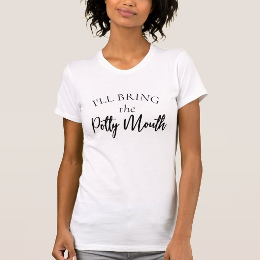 Breng Potty Mouth | Bruids vrijgezellenfeest T-shirt (Voorkant)