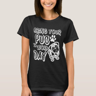 Breng pug naar het werk Klassiek 712 T-shirt