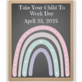 Breng uw kind naar de werkdag 2025 Boho Chalkboar Sticker (Voorkant)