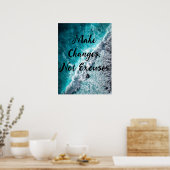 Breng Veranderingen aan, niet Uitzonderingen - Mot Poster (Keuken)