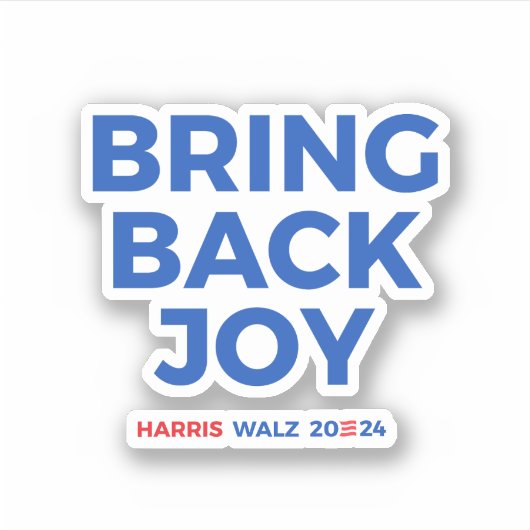 Breng vreugde terug - Harris Walz 2024 Sticker (Voorkant)