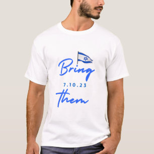 Breng ze naar huis - 7.10.23 t-shirt