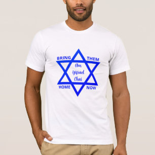 BRENG ZE NU NAAR HUIS AM Yisrael Chai T-SHIRT