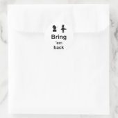 Breng ze terug ronde sticker (Tas)