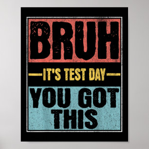 Breng zijn testdag door Je hebt deze grappige test Poster