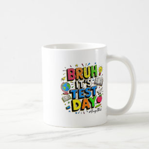 Breng zijn testdag door, je hebt deze rots de test koffiemok