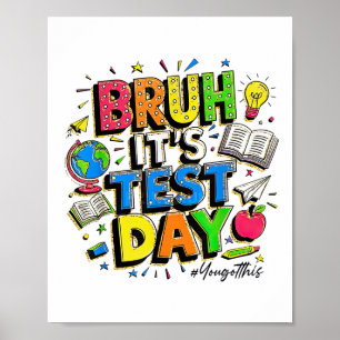 Breng zijn testdag door, je hebt deze rots de test poster
