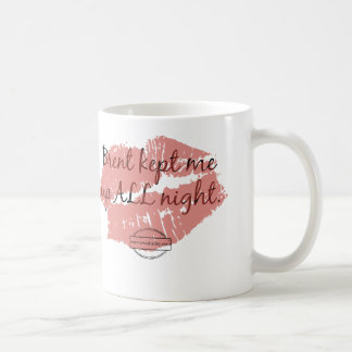 Brent houdt me de hele nacht op Mok