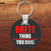 Brett dat je niet zou begrijpen sleutelhanger (Voorkant)