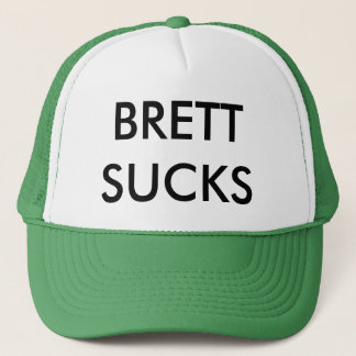BRETT SUCKS! TRUCKER PET