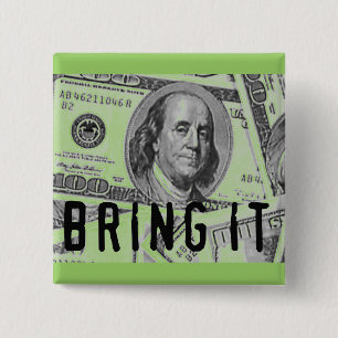 "BREUK IT"-GELDSPELD VIERKANTE BUTTON 5,1 CM