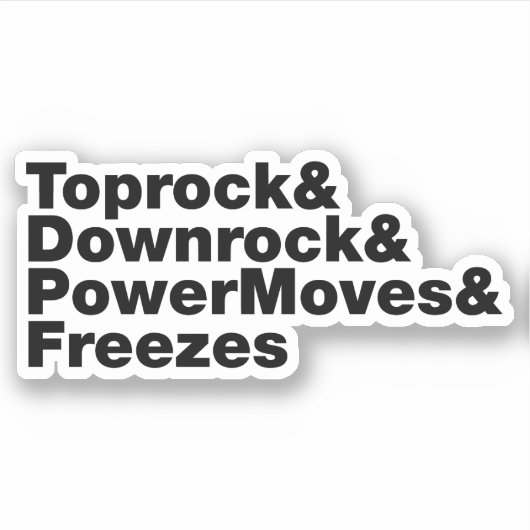 Breukbewegingen (Breakdansen) Sticker (Voorkant)