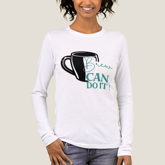 Brew Can Do It Coffee Motivation Self Care Tri-Blend Shirt (Voorkant volledig)