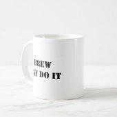 Brew Can Do It - Motivatie koffie Mok (Voorkant links)