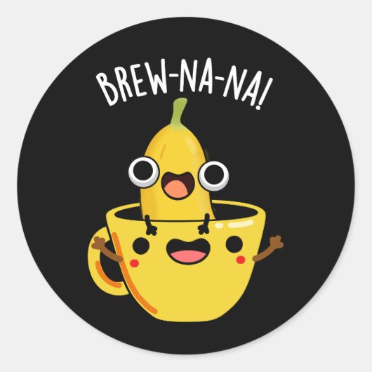 Brew-nana Funny Banana Pun Dark BG Ronde Sticker (Voorkant)