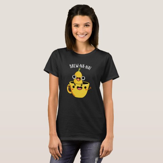 Brew-nana Funny Banana Pun Dark BG T-shirt (Voorkant volledig)