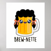 Brew-nette Funny Brunette Beer Pun Poster (Voorkant)