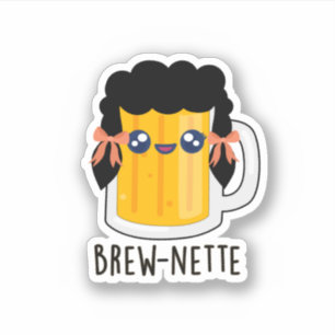 Brew-nette Funny Brunette Beer Pun Sticker