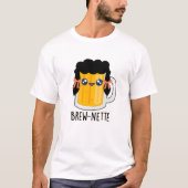 Brew-nette Funny Brunette Beer Pun T-shirt (Voorkant)