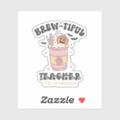 Brew-tiful Teacher Halloween– Custom Teacher Gift Sticker (Vel)