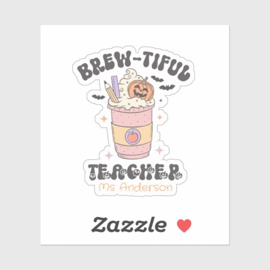 Brew-tiful Teacher Halloween– Custom Teacher Gift Sticker (Vel)