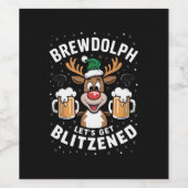 Brewdolph Laten we Blitzened Christmas Rendier B Wijn Etiket (Enkel label)