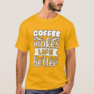Brewed Bliss: Coffee's Magic Touch op het Leven T-shirt