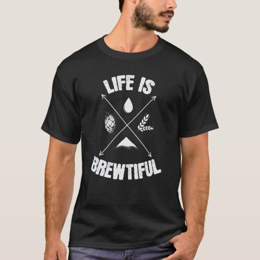 Brewing Beer Life is Beautiful T-shirt (Voorkant)