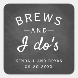 Brews en I Do's Chalkboard Brouwerij Bruiloft Vierkante Sticker