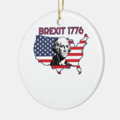 Brexit 1776 4th Juli Onafhankelijkheidsdag Keramisch Ornament (Links)