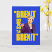 BREXIT BETEKENT BREXIT, citaat uit het Theresa May Kaart (Gele Bloem)