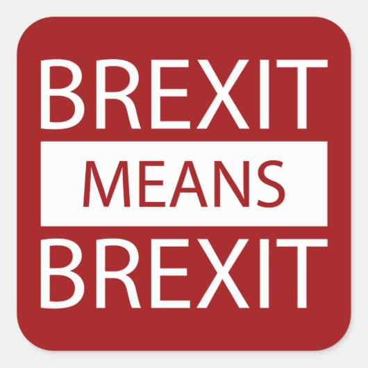 Brexit betekent Brexit Vierkante Sticker (Voorkant)