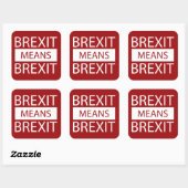 Brexit betekent Brexit Vierkante Sticker (Vel)