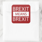 Brexit betekent Brexit Vierkante Sticker (Tas)