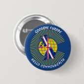 BREXIT Goodbye Europe Hallo COMMONWEALTH UK Ronde Button 5,7 Cm (Voorkant /achterkant)