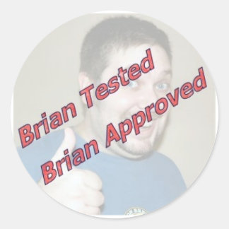 Brian getest, Brian goedgekeurd Ronde Sticker