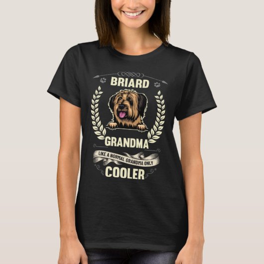 Briard Grandma Like A Normal Grandma Only Cooler T-shirt (Voorkant)