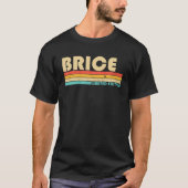 BRICE Name Personalized Funny Retro  Birthd T-shirt (Voorkant)