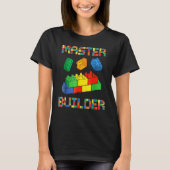 Brick Builder Blocks Building Master Builder Toys T-shirt (Voorkant)