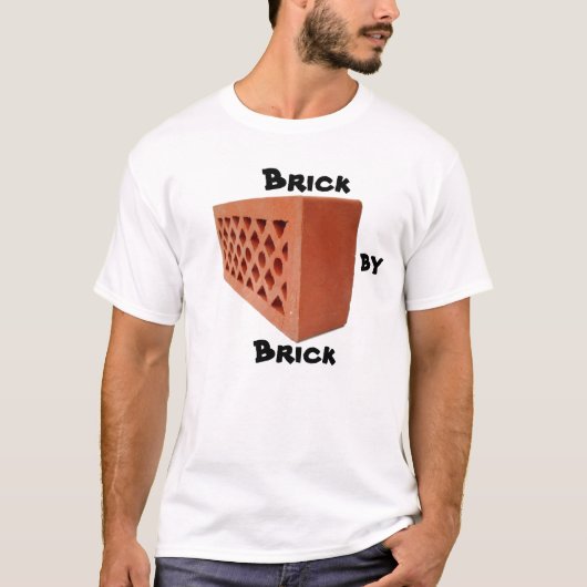 Brick door Brick T-shirt (Voorkant)