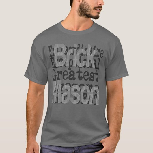 Brick Mason Extraordinaire T-shirt (Voorkant)