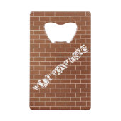 Brick Wall Bottle Opener met aangepaste tekst Creditkaart Flessenopener (Voorkant)