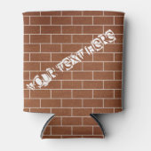 Brick Wall Design Koelbox met aangepaste tekst Blikjeskoeler (Voorkant)