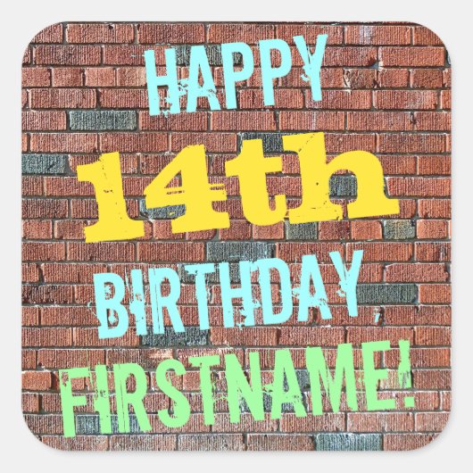 Brick Wall Graffiti geïnspireerd op 14e verjaardag Vierkante Sticker (Voorkant)