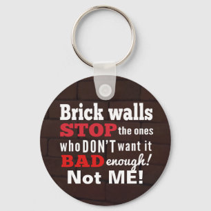 Brick Walls. Belemmeringen. Bepaling Sleutelhanger