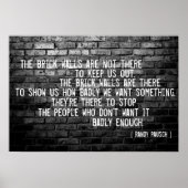 "Brick walls..." Randy Pausch Quote - Poster (Voorkant)