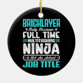 Bricklayer Baan Titel Beroep Grappige Bouwer Keramisch Ornament (Achterkant)