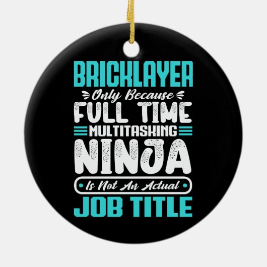 Bricklayer Baan Titel Beroep Grappige Bouwer Keramisch Ornament (Achterkant)