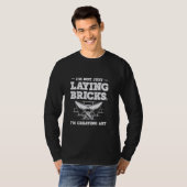Bricklayer Brick Mason Bricklayer Muur Bui T-shirt (Voorkant volledig)